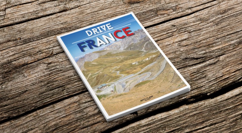 DRIVE FRANCE | Alla Scoperta Delle 50 Più Belle Strade Di Francia